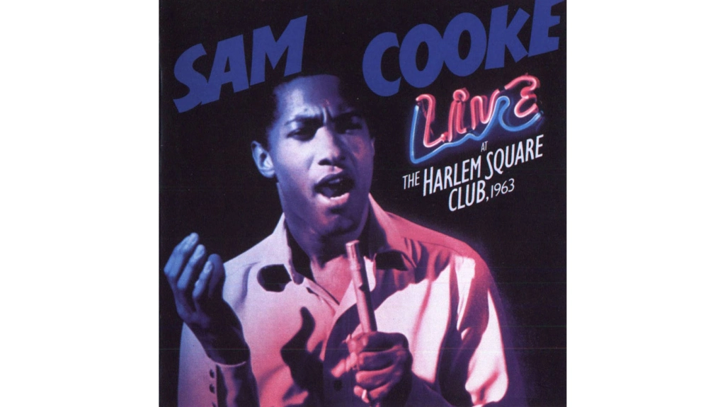 14. Sam Cooke, ‘Live At the Harlem Square Club, 1963’ (1985)