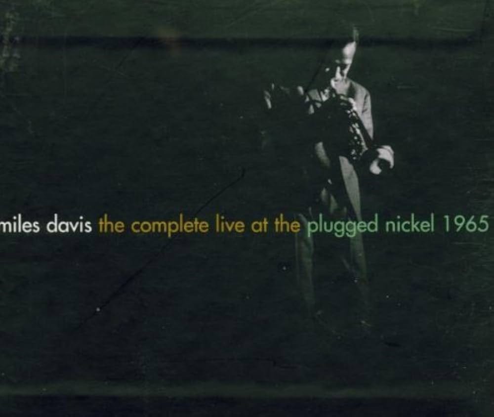 35. Miles Davis, ‘The Complete Live at the Plugged Nickel 1965’