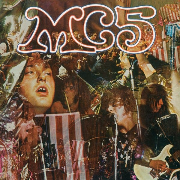 29. MC5 – Kick Out the Jams (1969)