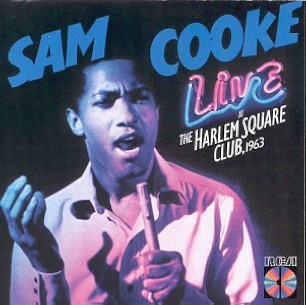 Live From The Vault’s Top 50 Live Albums Countdown #9 Sam Cooke, ‘Live at the Harlem Square Club, 1963’